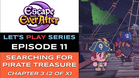 Escape from Ever After (Switch 2) - Episode 11 - Let’s Play Series - Full Gameplay