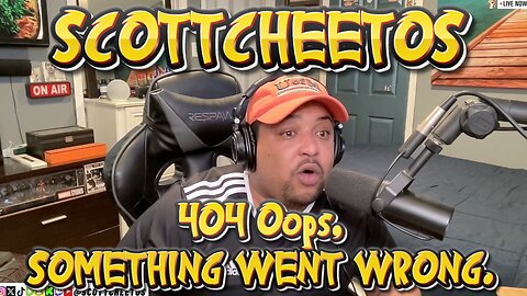 Scottcheetos: 404 Oops. Something went wrong.