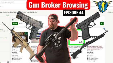 GunBroker Browsing Episode 44