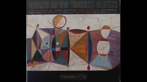Charles Mingus - Mingus Ah Um (1959) [Complete 2009 2 CD Legacy Edition]