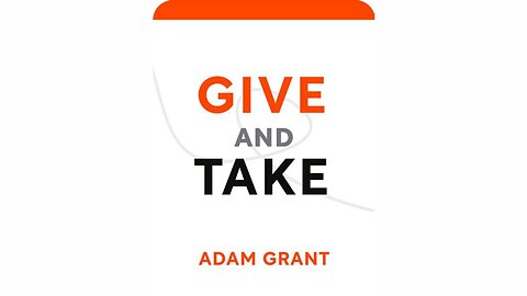 Give and Take by Adam Grant | Summary