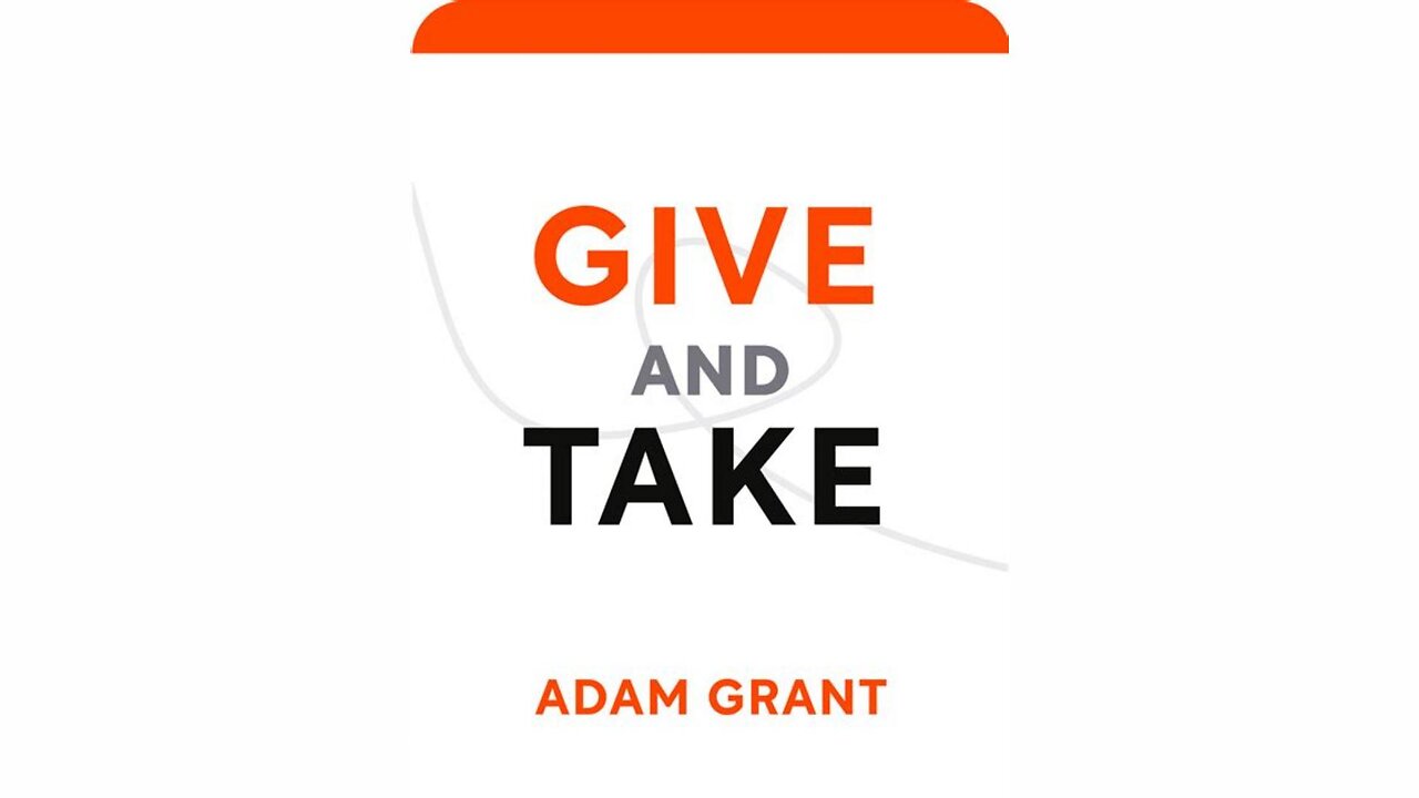 Give and Take by Adam Grant | Summary