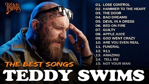 🎤 Teddy Swims 2025 | Top 10 Best Songs Playlist 🎶🔥 Greatest Hits Full Album 💿