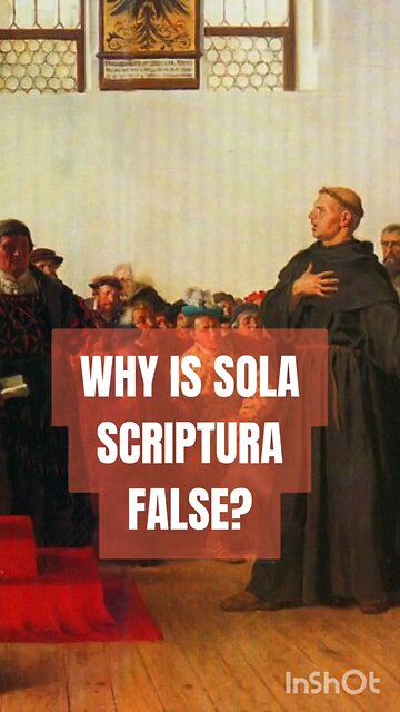 WHY IS SOLA SCRIPTURA FALSE? #truth #jesus #christ #king #mary #joseph #ihs #church #bible #christ