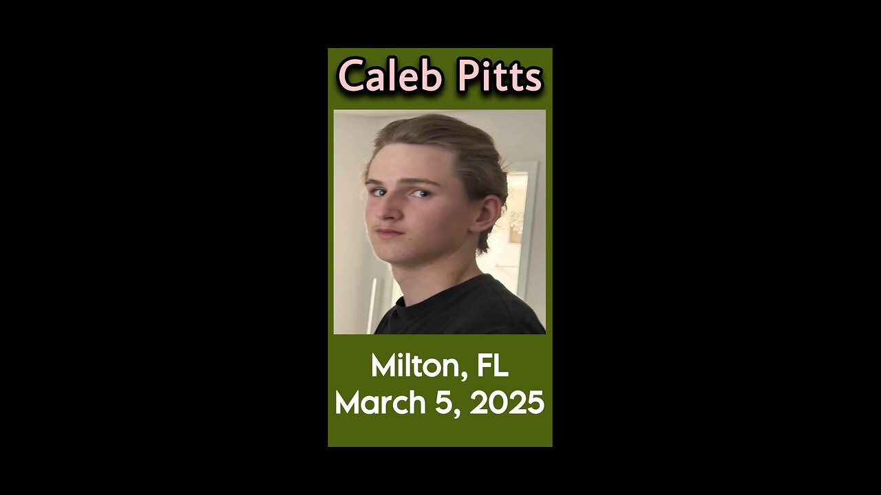 Caleb Pitts missing from Milton, FL