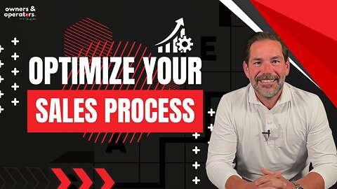 Optimize the Sales Process