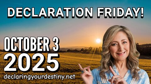 DECLARTION - FRIDAY / OCTOBER 3, 2025