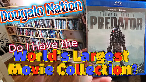 Do I Have the World's Largest Movie Collection?