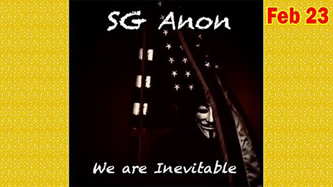 SG Anon & Mack Update Today Feb 23: "Live Decode of US Mil Activities