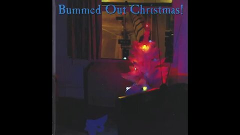 Bummed Out Christmas! (1989) [Full Album] Compilation