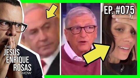 Ep. 75: Bibi's BODY LANGUAGE Reaction, Gates wants USAID back, Meghan's VIDEO and MOAR!