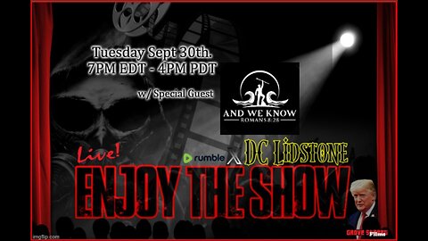 Enjoy The Show - Episode 27 w/ Special Guest LT from AND WE KNOW
