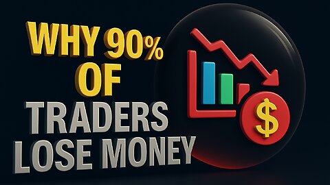 Why 90% of Traders Lose Money | Trading Mistakes Explained