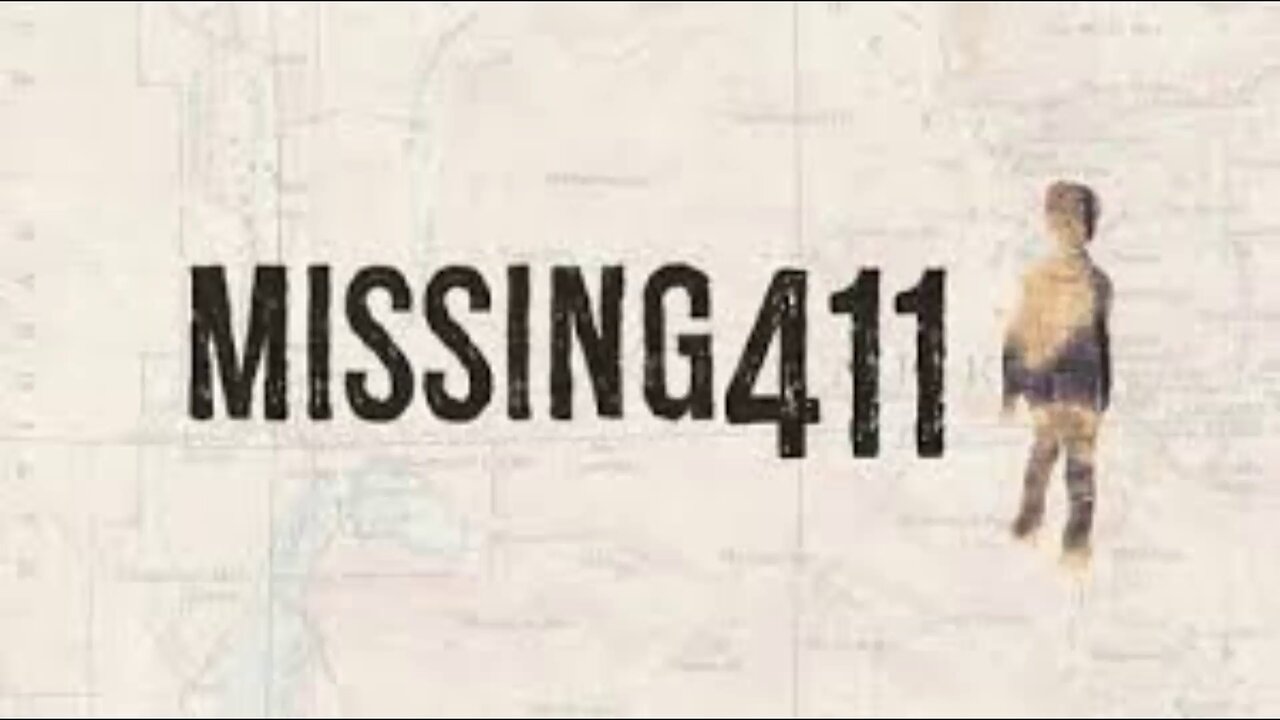 Missing 411 (2016)documentary