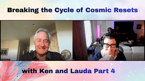 Breaking the Cycle of Cosmic Resets with Ken and Lauda Part 4