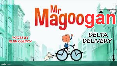 Mr Magoogan (Delta Delivery)