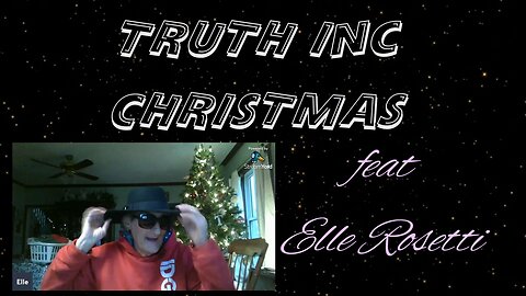 [Re Edited] TRUTH INC CHRISTMAS LIVE (feat Elle)