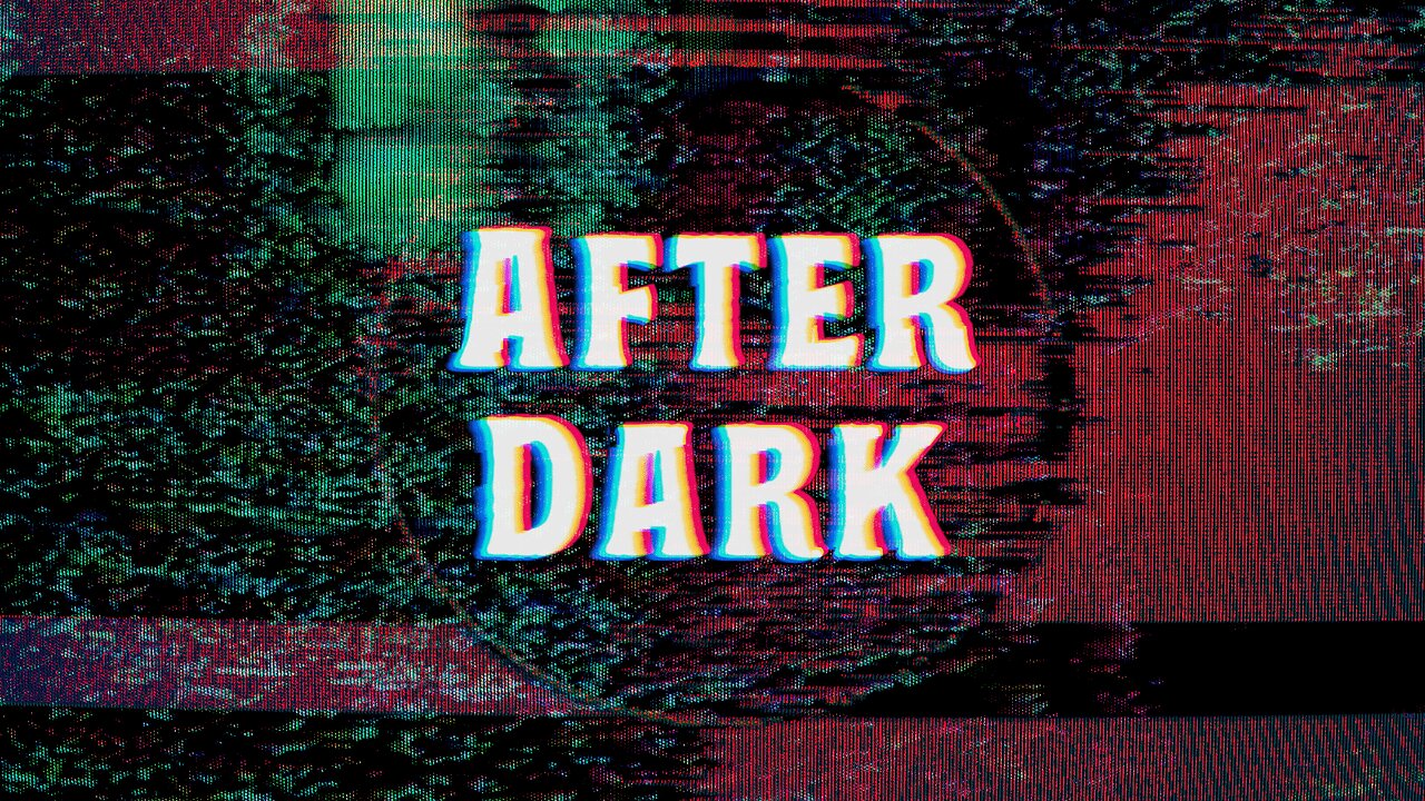 After Dark 1/11/26