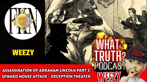 Assassination of Abraham Lincoln Part 2: Seward House Attack - Deception Theater | Weezy