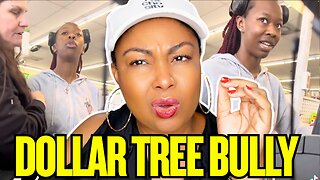 ENTITLED KAREN BULLIES Dollar Tree worker