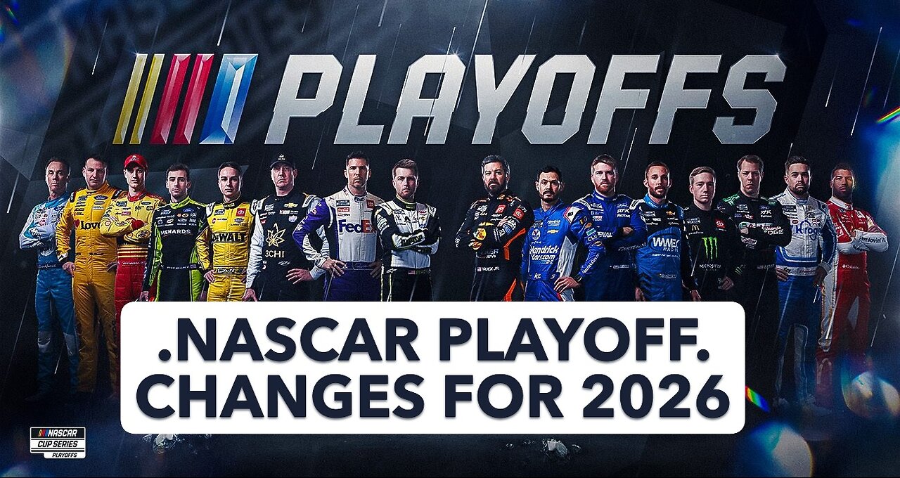 NASCAR Changes to Playoff Format for 2026