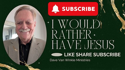 I'd Rather Have Jesus