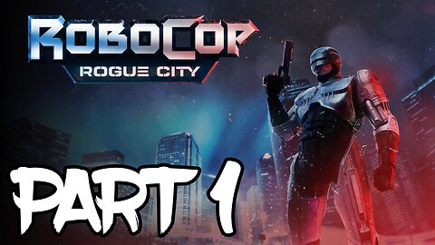 Robocop: Rogue City Walkthrough Gameplay Part 1