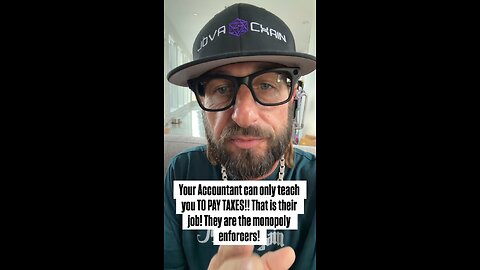 Your Account can only teach you to PAY TAXES! That is their job! They are the Monopoly enforcers! 🔥