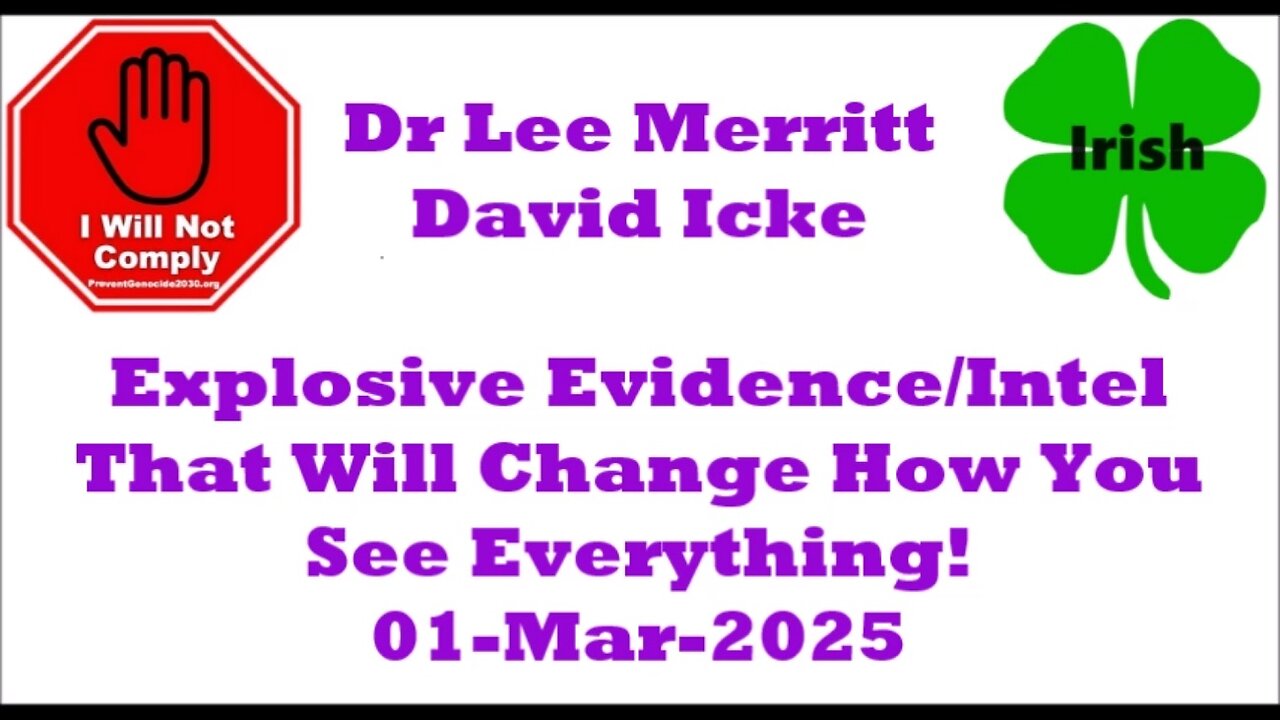 Dr Lee Merritt & David Icke Explosive Evidence Intel Changes How You See Everything 01-Mar-2025