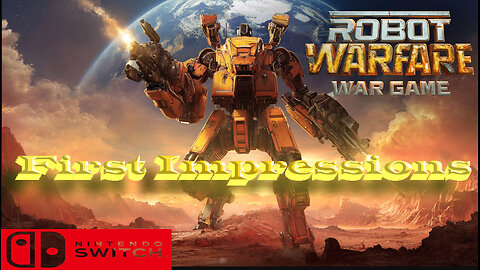 Robot Warfare War Game First Impressions