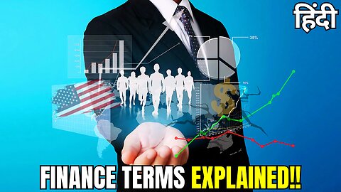 Finance Terms Made Simple in Hindi – From Basics to Advanced Concepts!