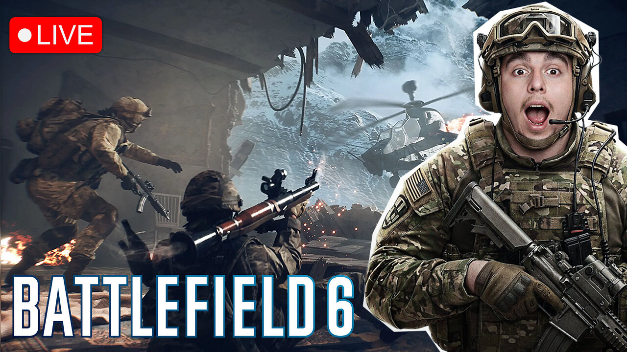 🔴LIVE -BATTLEFIELD 6 LAUNCH | CAMPAIGN TIME BABY