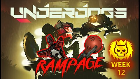 Underdogs RAMPAGE Gold Streak | Week 12 - One Arm Show