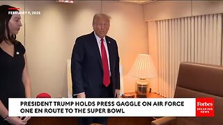 FULL PRE-SUPER BOWL GAGGLE: Trump Takes Question After Question From Reporters On Air Force One