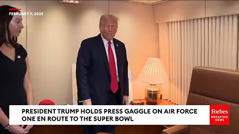 FULL PRE-SUPER BOWL GAGGLE: Trump Takes Question After Question From Reporters On Air Force One