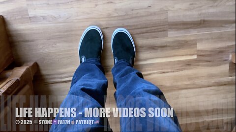 LIFE HAPPENS - MORE VIDEOS SOON