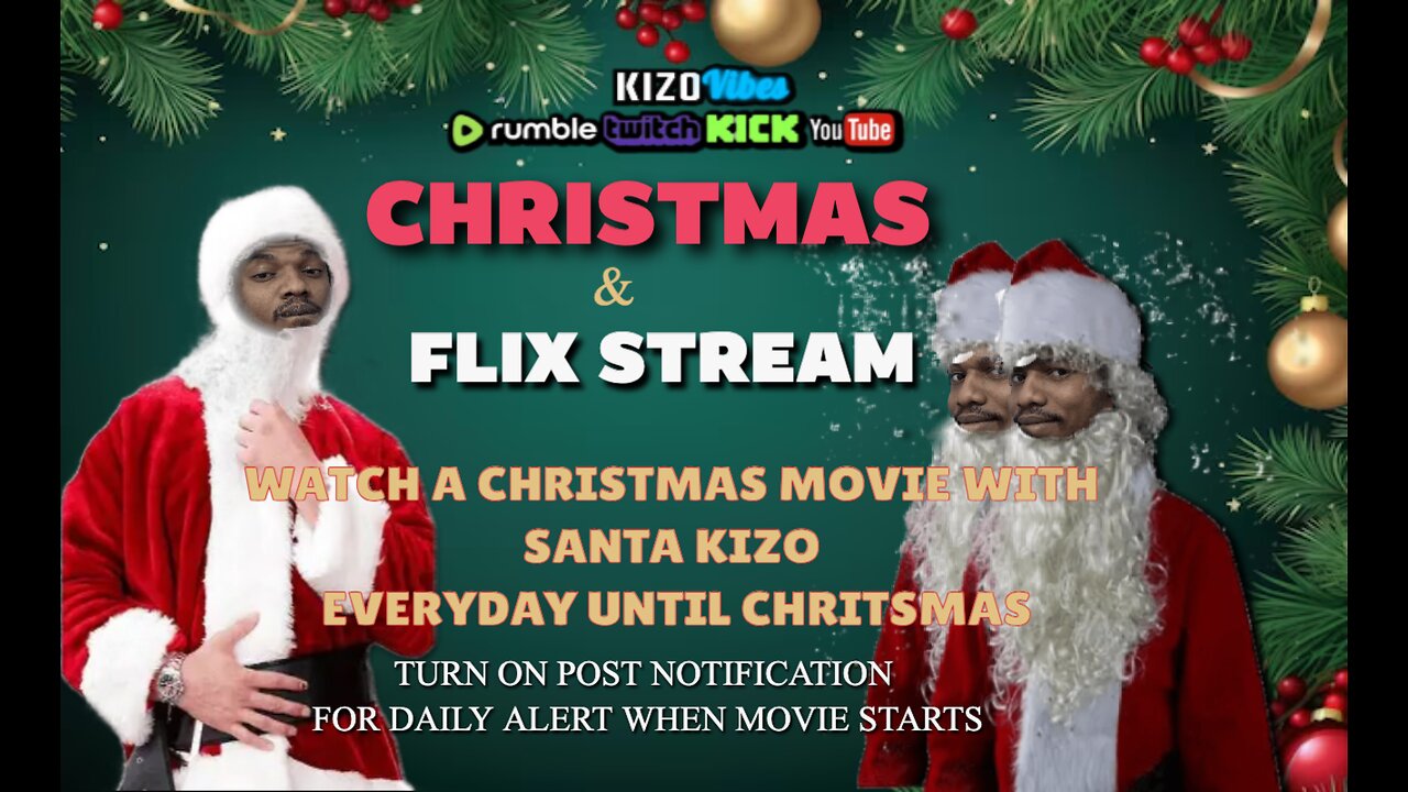 Christmas & Flix Stream with Santa KIZO🎅🏽🎄🍿 | Movie countdown till Christmas | 3rd DEC