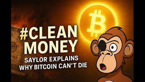 💡 Michael Saylor: Bitcoin Is “Clean Money” That Will Save Billions From Economic Misery