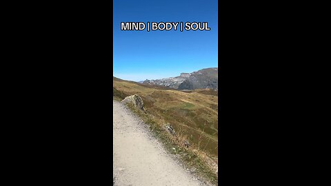 Mind | Body | Soul Challenge - hiking the Alps