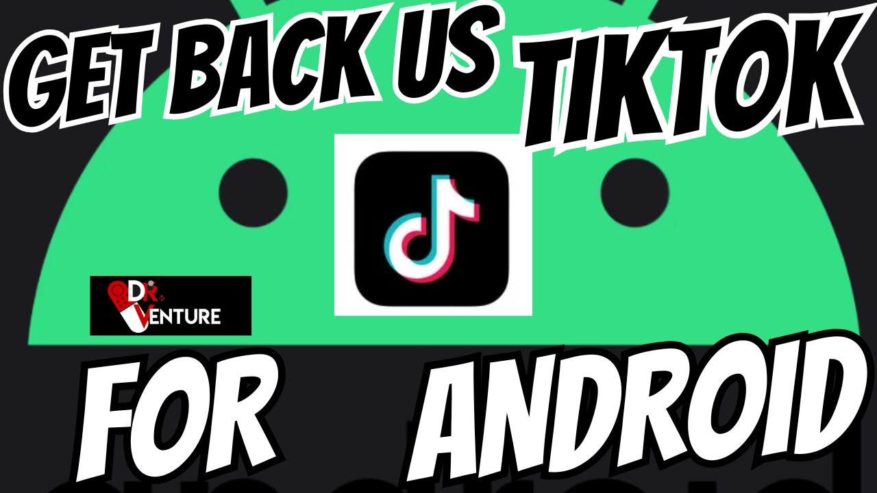 How to get back USA TikTok for Android