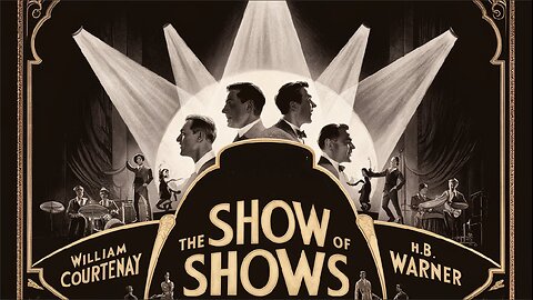 THE SHOW OF SHOWS (1929)Frank Fay, William Courtenay & H.B. Warner | Comedy | Technicolor | Timeless Film