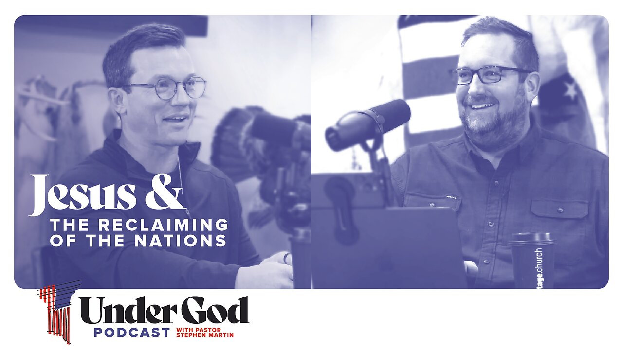 0113 | Jesus & the Reclaiming of the Nations