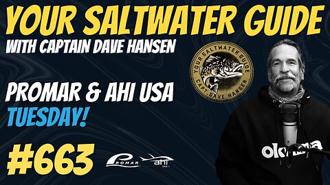 Promar & Ahi USA Tuesday! | Your Saltwater Guide Podcast #663