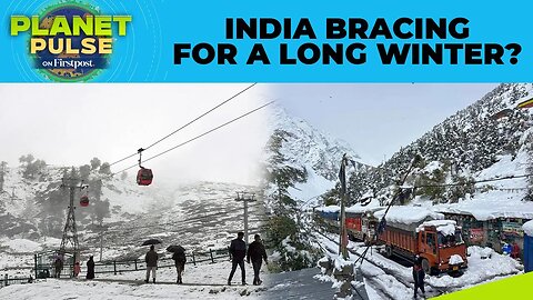 La Nina Effect: North India Sees Early Snow, Colder Winter Ahead | Planet Pulse | N18G
