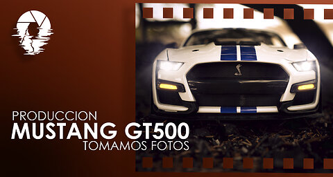 Producción Mustang GT500 | Diecast Car | Fotografía coches de juguete Parte 2