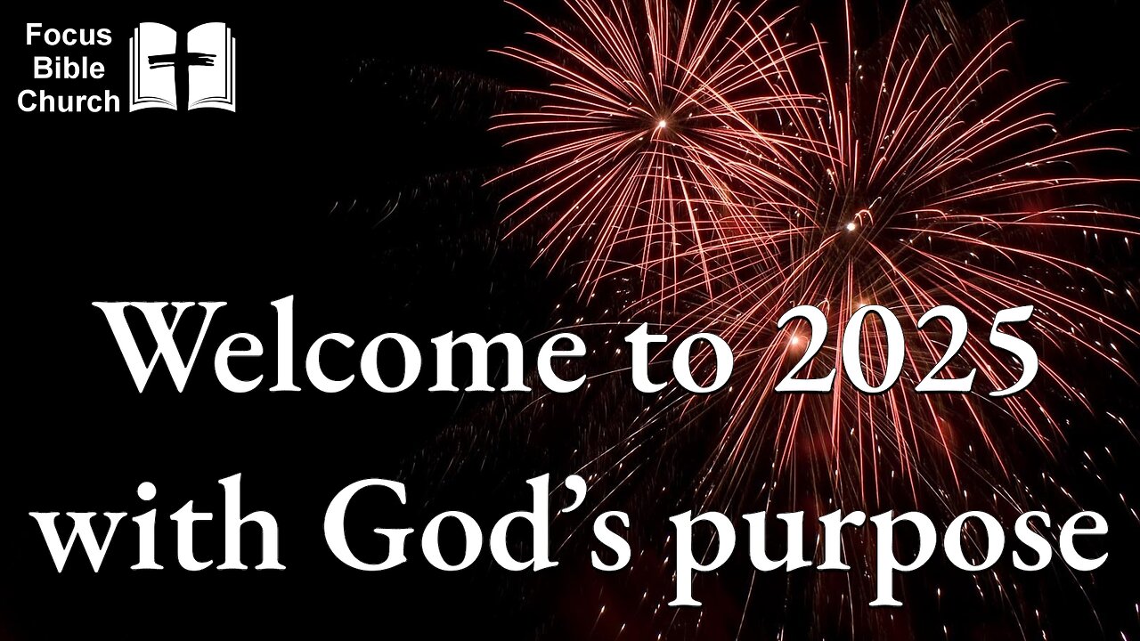 Welcome to 2025 with God's purpose