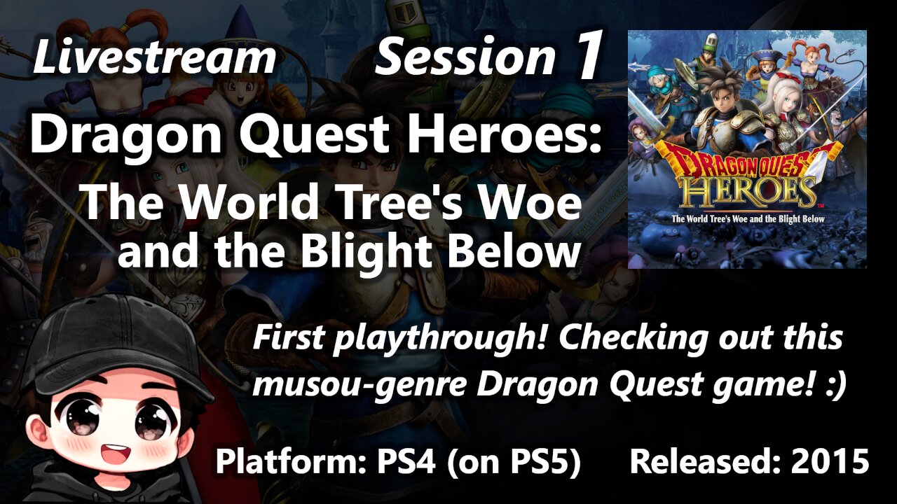 Session 1 of Dragon Quest Heroes: The World Tree's Woe and the Blight Below