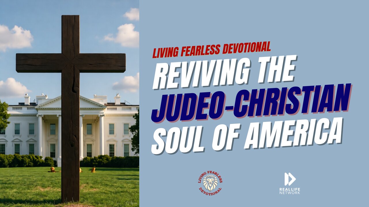 Reviving The Judeo-Christian Soul of America
