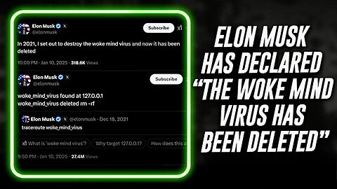 Elon Musk Has Declared "The Woke Mind Virus Has Been Deleted", Alex Jones Agrees and Lays Out Why It's Critical to Let the Globalist Death Cult Know That They Have Been Defeated!