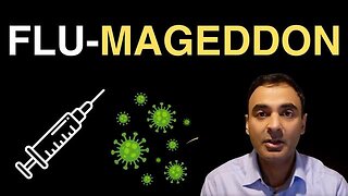 FLU-MAGEDDON! Hospitals Are Overwhelmed!